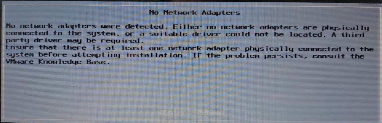 安装EXSI遇到No Network Adapters的解决方案